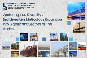 Venturing Into Diversity: Braithwaite's Meticulous Expansion into Significant Sectors of The Market 
